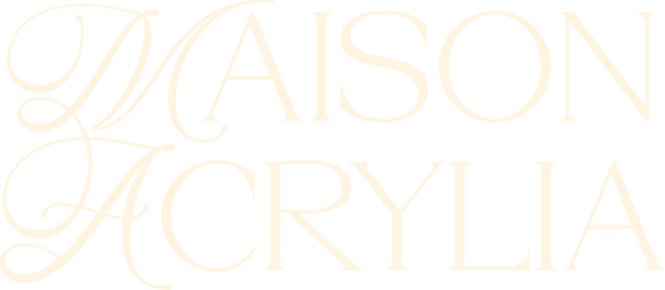 Maison Acrylia